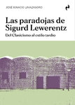 Las paradojas de Sigurd Lewerentz - José Ignacio Linazasoro